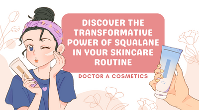 Discover the Transformative Power of Squalane in Your Skincare Routine